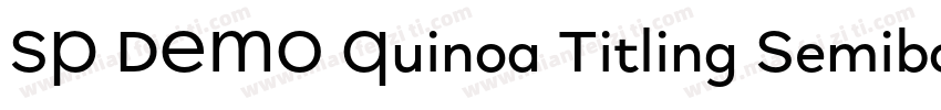 SP DEMO Quinoa Titling Semibold Reg字体转换